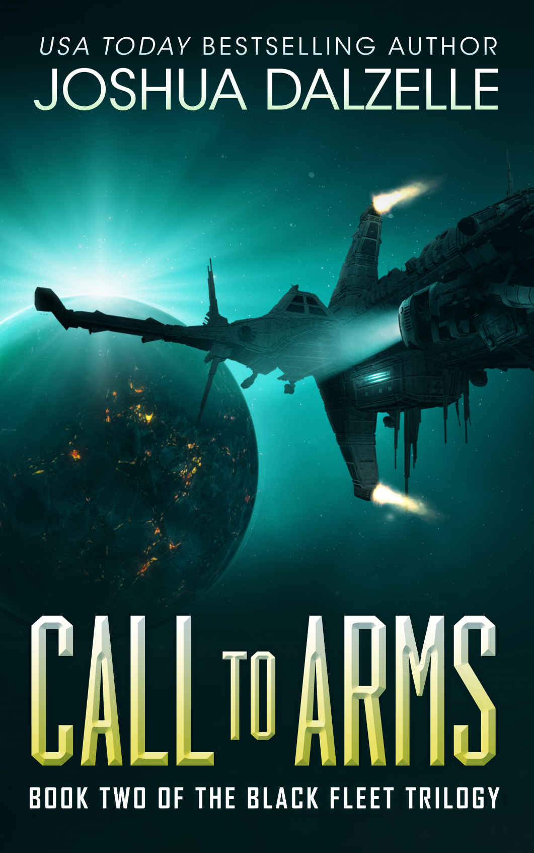 Joshua Dalzelle: Call to Arms (Paperback, 2015, CreateSpace Independent Publishing Platform)