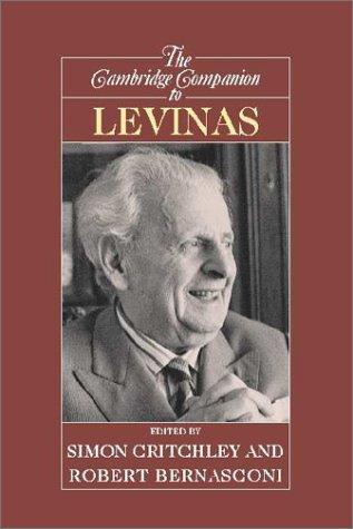 Simon Critchley: The Cambridge Companion to Levinas (Paperback, 2002, Cambridge University Press)