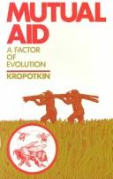 Peter Kropotkin: Mutual Aid (Paperback, 1976, Porter Sargent Publishers)