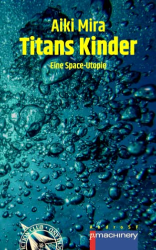 Aiki Mira: Titans Kinder (Paperback, German language)