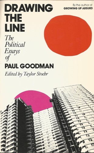 Paul Goodman: Drawing the line (1979, E. P. Dutton)