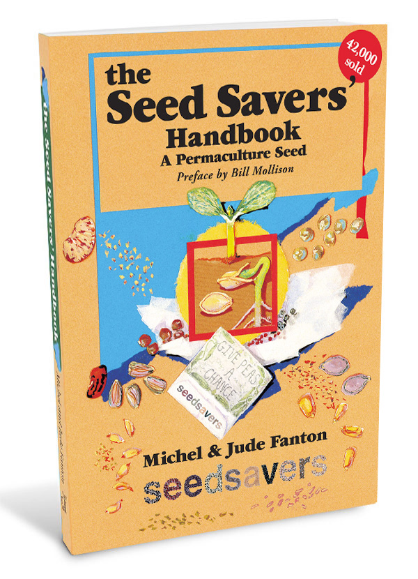 Michel Fanton, Jude Fanton: The Seed Savers' Handbook [2022] (Paperback, The Seed Savers’ Network)