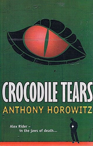 Anthony Horowitz: Crocodile Tears (2009, Walker Books, Limited)