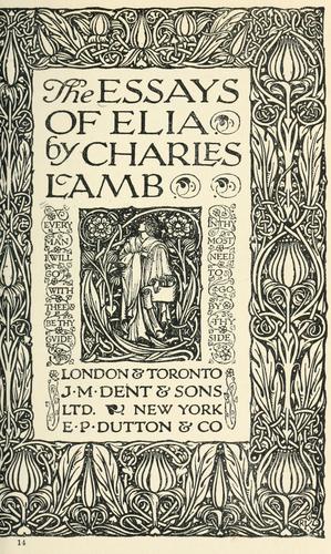 Charles Lamb: The essays of Elia (1915, Dent, Dutton)