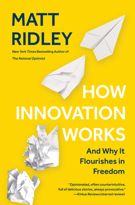 Matt Ridley: How Innovation Works (EBook, 2020, HarperCollins Canada, Limited)