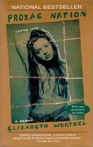 Elizabeth Wurtzel: Prozac Nation (1999, Tandem Library)