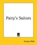 Carolyn Wells: Patty's Suitors (Paperback, 2004, 1st World Library)