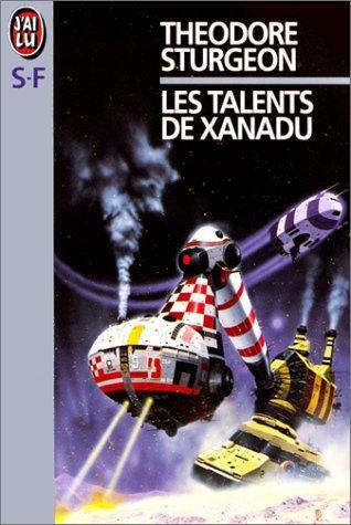 시어도어 스터전: Les Talents de Xanadu (French language)