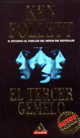 Ken Follett: El tercer gemelo (Paperback, 1998, Grijalbo Mondadori S.A.)