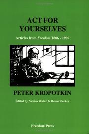 Peter Kropotkin: Act for yourselves (1988, Freedom)
