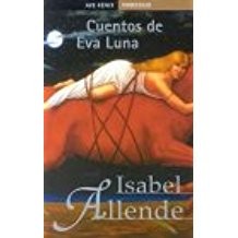 Isabel Allende: Cuentos de Eva Luna (Spanish language, 1992, Plaza & Janes)