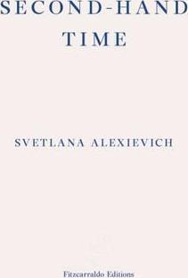Svetlana Aleksievich: Second-Hand Time (2016)
