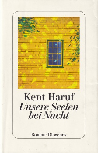 Unsere Seelen bei Nacht (Hardcover, German language, 2017, Diogenes)