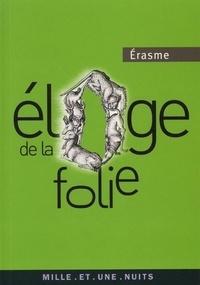 Desiderius Erasmus: Éloge de la folie (French language, 2010)