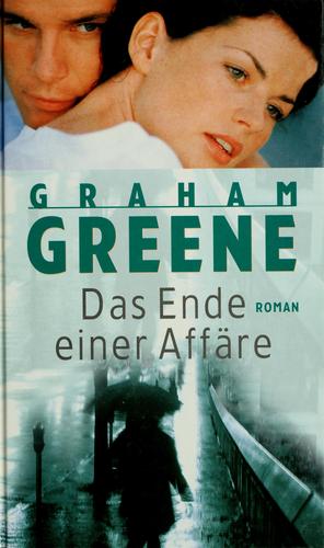 Graham Greene: Das Ende einer Affäre (1998, Bechtermünz-Verl.)