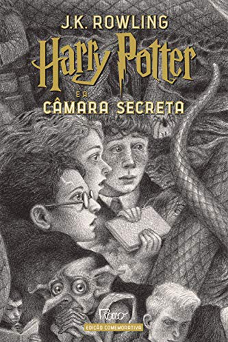 J. K. Rowling: Harry Potter e a Camara Secreta - Edicao Comemorativa dos 20 anos da Colecao Harry Potter (Hardcover, 2019, Rocco)
