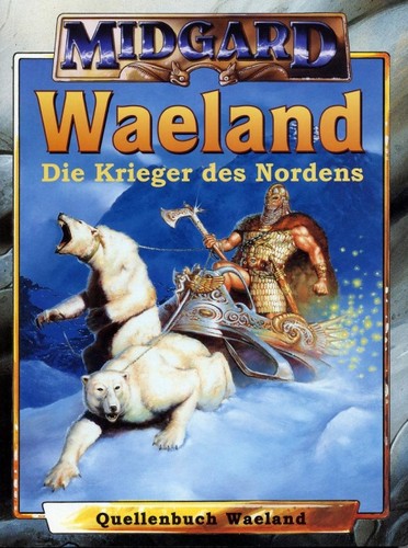 Stephanie Lammers, Olaf Möhle: Waeland: die Krieger des Nordens (1997, Pegasus-Spiele GmbH)