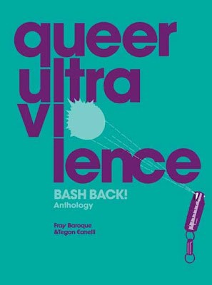 Fray Baroque, Tegan Eanelli: Queer Ultraviolence (2011, Ardent Press)