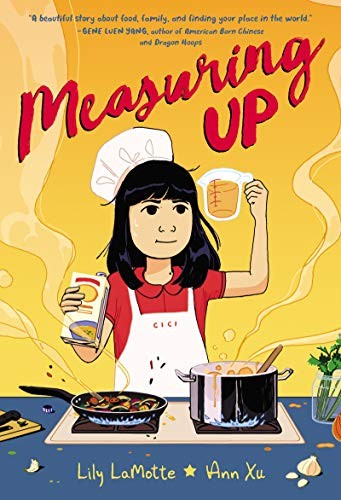 Ann Xu, Lily LaMotte: Measuring Up (Hardcover, 2020, HarperAlley)