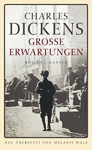 Charles Dickens: Große Erwartungen (2011, Hanser, Carl GmbH + Co.)