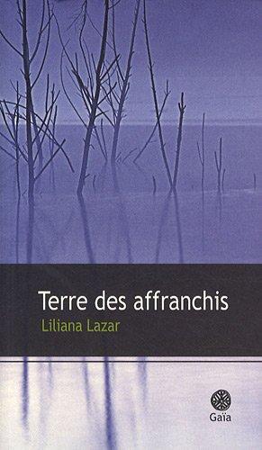 Terre des affranchis : roman (French language)