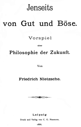 Friedrich Nietzsche: Jenseits von Gut und Böse (German language, 1886)