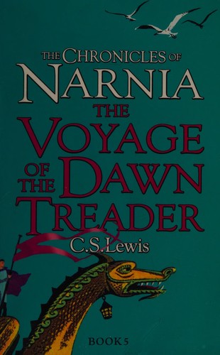 C. S. Lewis: Voyage of the Dawn Treader (2009, HarperCollins Publishers Limited)