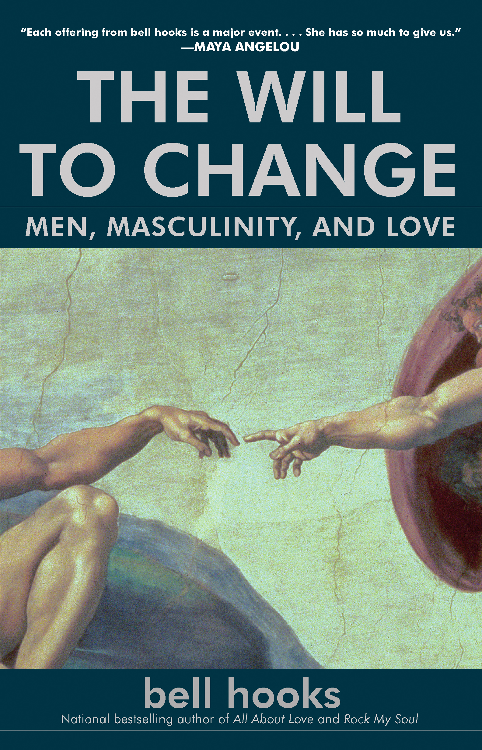 bell hooks: The Will to Change: Men, Masculinity, and Love (2003)