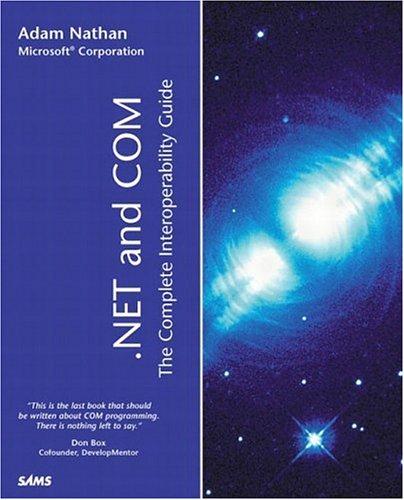 Adam Nathan: .NET and COM (2002, Sams)