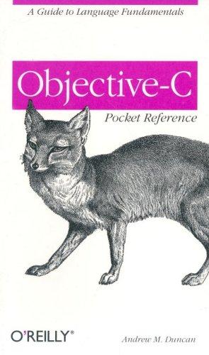 Andy Duncan, Andy Duncan, Andrew Duncan: Objective-C (2002, O'Reilly)