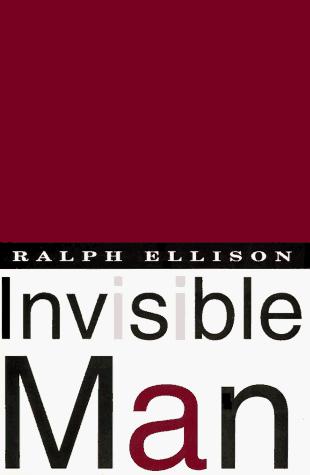 Ralph Ellison: Invisible Man (1995, Vintage International)