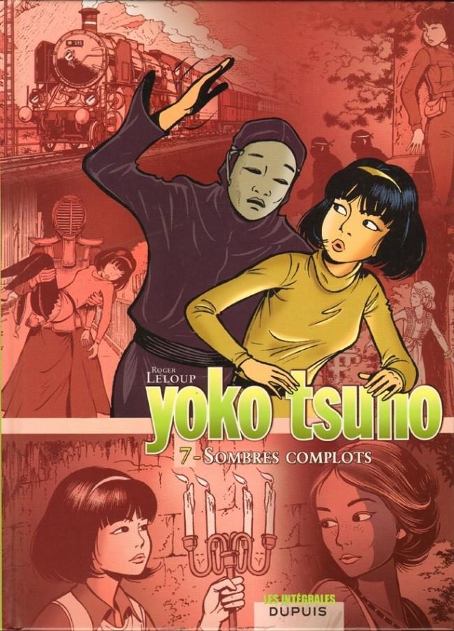 Roger Leloup: Yoko Tsuno intégrale : 7. Sombres complots (French language, 2009, Dupuis)