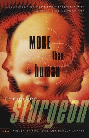 시어도어 스터전: More than human (1999, Vintage Books)