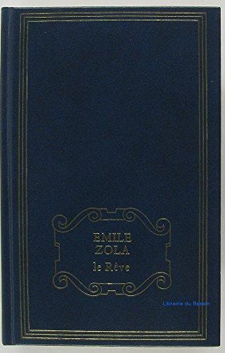 Émile Zola: Le Rêve (French language, 1981, France Loisirs)