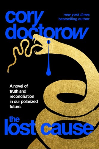 Cory Doctorow: The Lost Cause (Paperback, 2023, Doherty Associates, LLC, Tom)