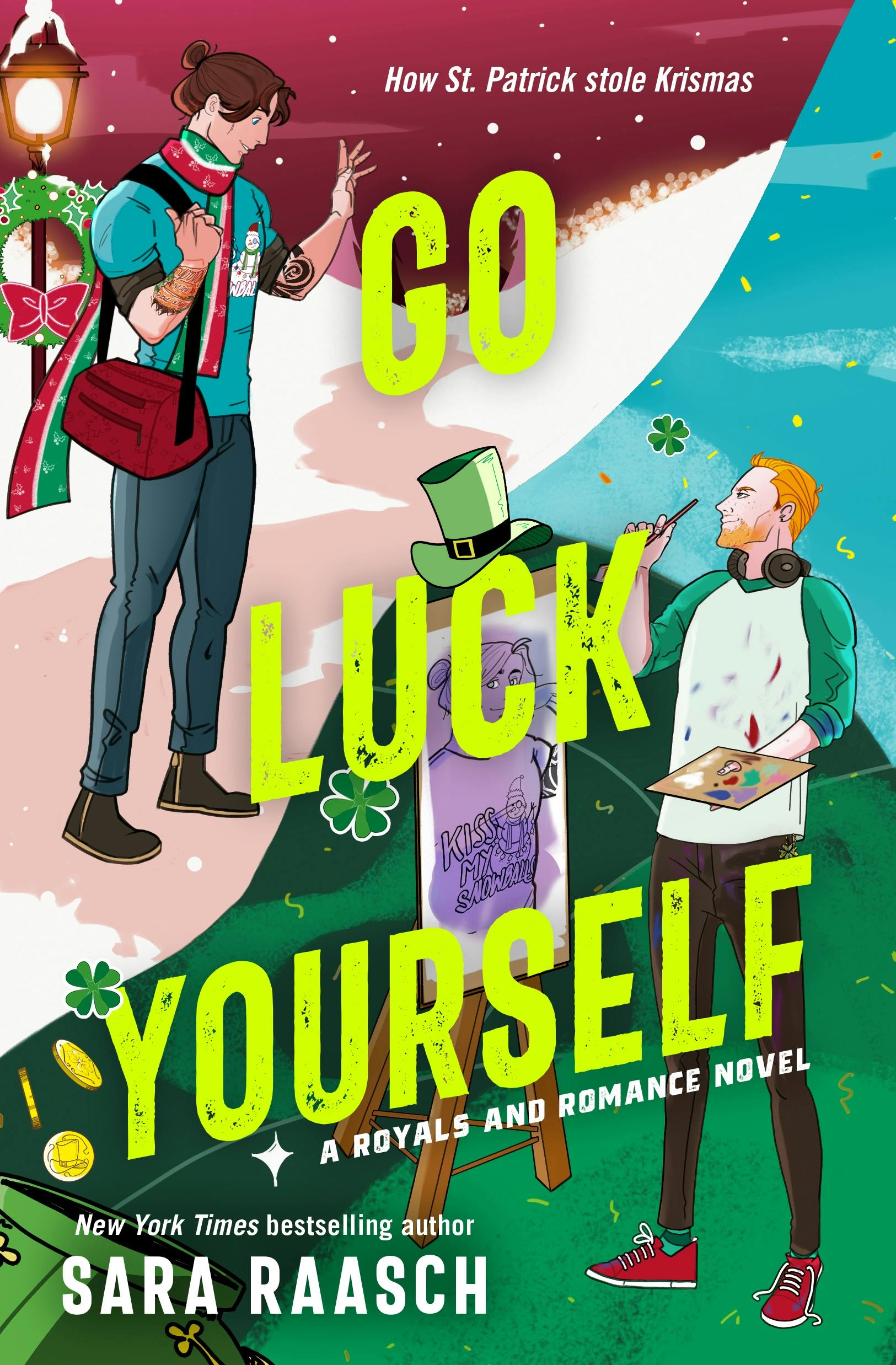 Sara Raasch: Go Luck Yourself