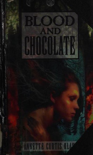Annette Curtis Klause: Blood and chocolate (1999, Laurel-Leaf Books)