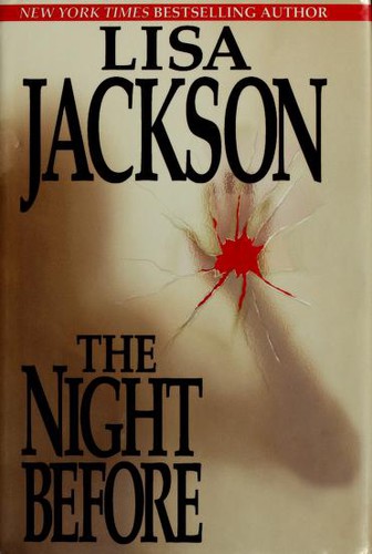 Lisa Jackson: The Night Before (2003, Zebra Books)