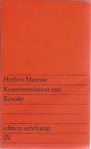 Herbert Marcuse: Konterrevolution und Revolte (Paperback, German language, 1973, Suhrkamp Verlag)