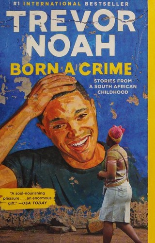 Trevor Noah: Born a Crime (Paperback, 2019, Anchor Canada)