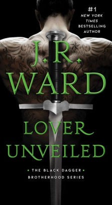 J.r. Ward (double): Lover Unveiled (2021, Little, Brown)