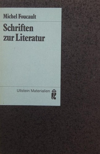 Michel Foucault: Schriften zur Literatur (Paperback, German language, 1979, Ullstein Verlag)
