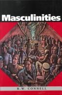 R. W. Connell: Masculinities (1995, Polity Press)