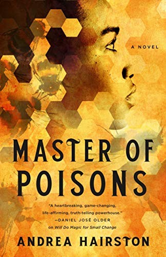 Andrea Hairston: Master of Poisons (Hardcover, 2020, Tor.com)