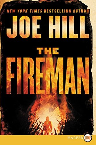 Joe Hill: The Fireman (Paperback, 2016, HarperLuxe)