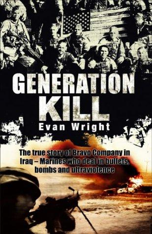 Evan Wright: Generation Kill (2004, Bantam Press)