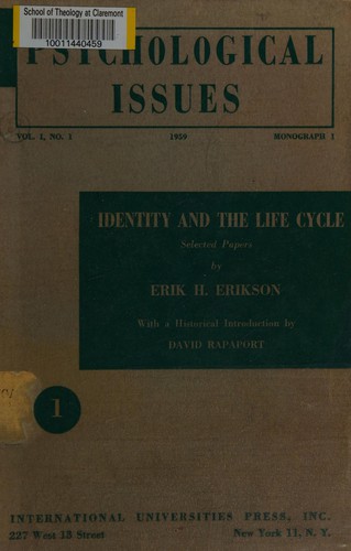 Erik H. Erikson: Identity and the life cycle (1959, International Universities Press)