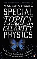 Marisha Pessl: Special Topics in Calamity Physics (2007, Penguin Books)