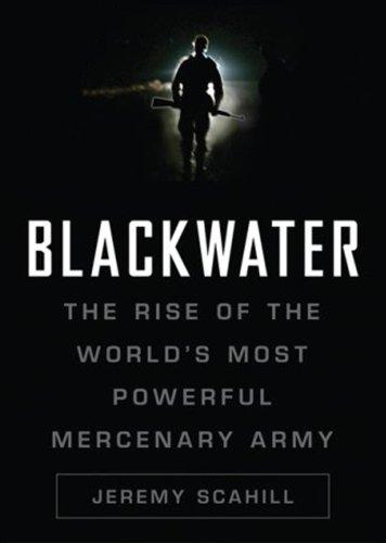 Jeremy Scahill: Blackwater (AudiobookFormat, 2007, Blackstone Audio, Inc.)