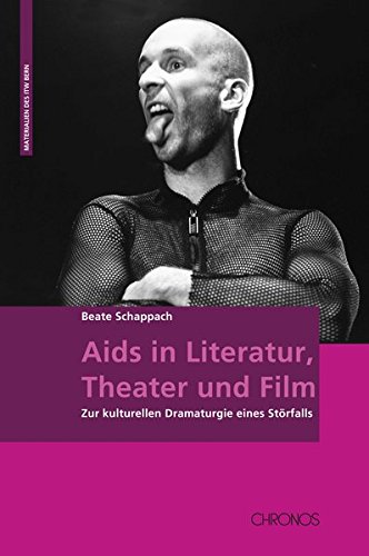 Beate Schappach: Aids in Literatur, Theater und Film (Hardcover, Deutsch language, 2012, Chronos)